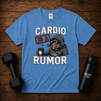 Cardio Is A Rumor