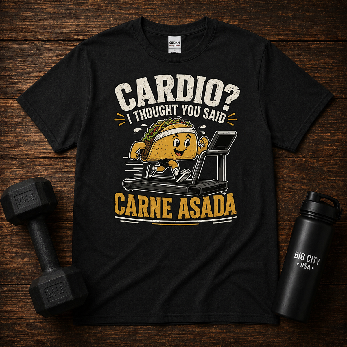 Cardio - I thought you said Carne Asada