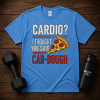 Cardio? I Thought You Said Car-Dough