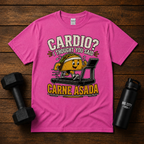 Cardio - I thought you said Carne Asada