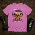 Exercise I Thought You Said Extra Cheese