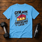 Gym Now Cheesecake Later
