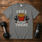 Fries Before Thighs