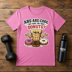 Abs and Donuts are cool