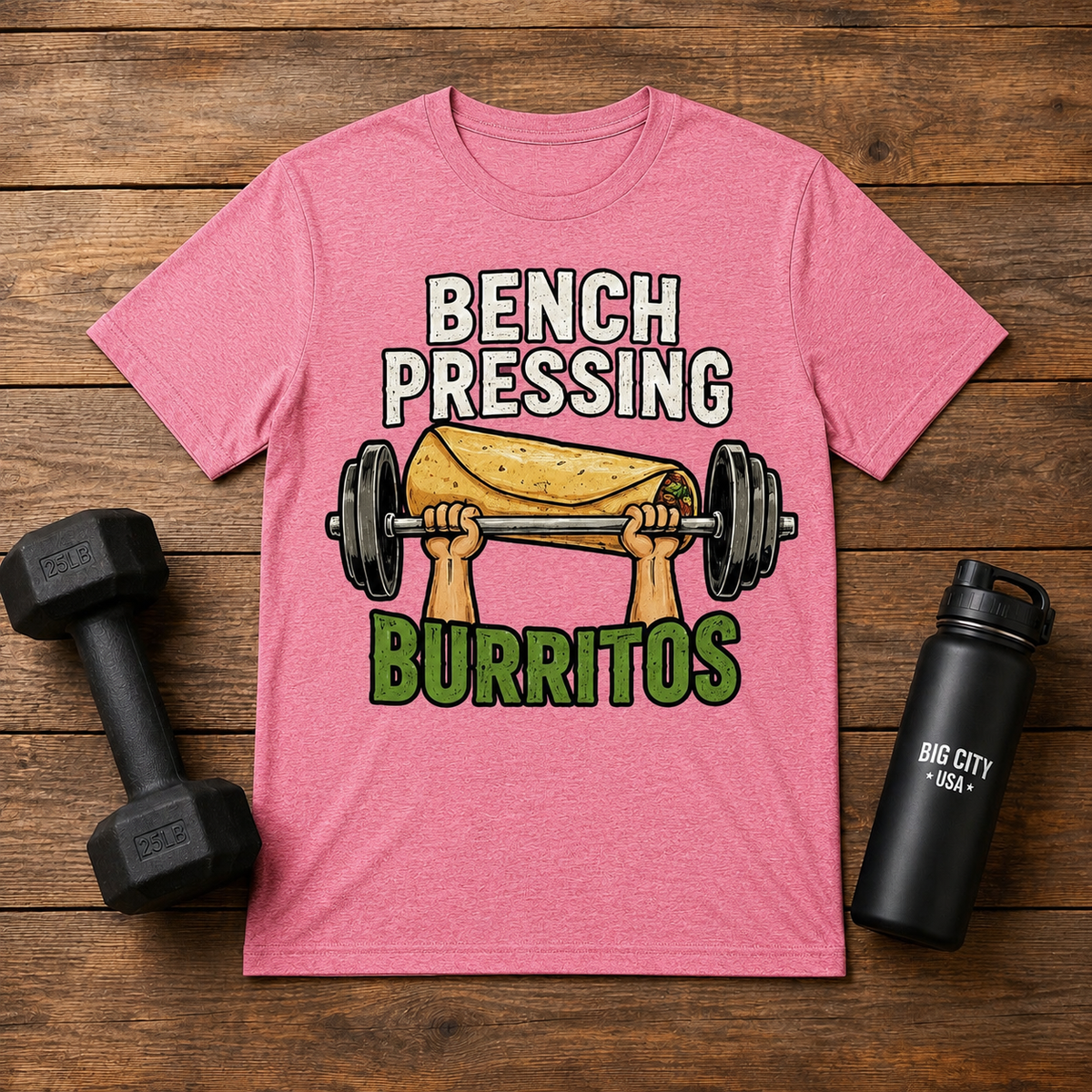 Bench Pressing Burritos