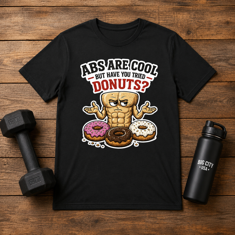 Abs and Donuts are cool