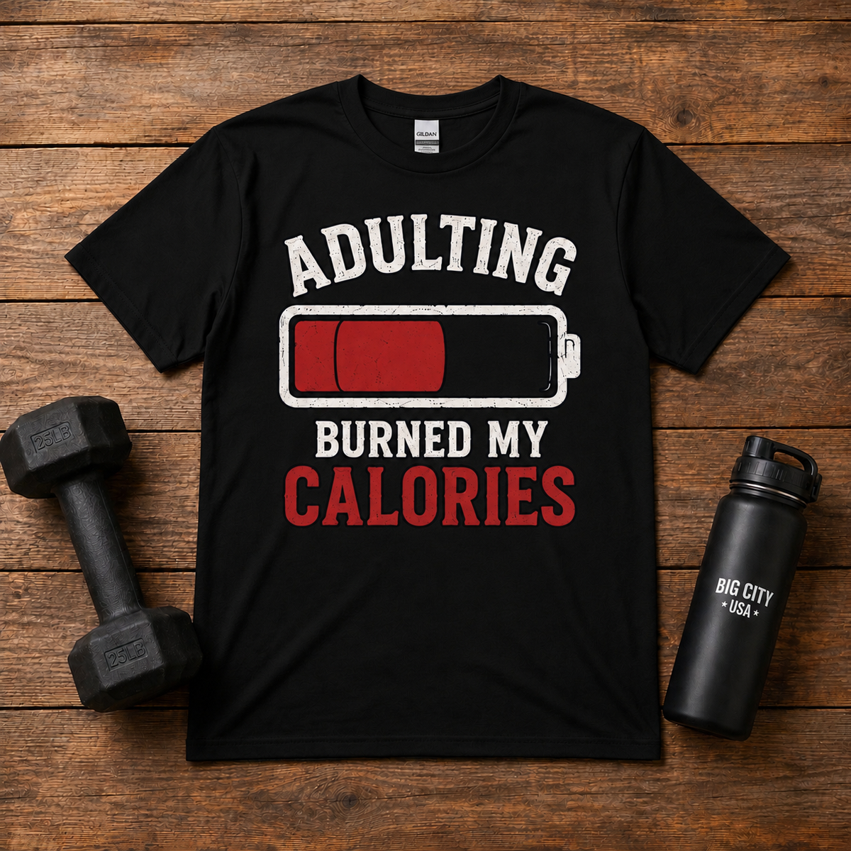 Adulting Burned My Calories