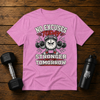 No Excuses Today