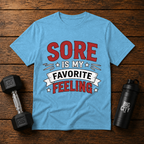 Sore Is My Favorite Feeling