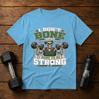 I Bone To Be Strong