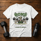 I Bone To Be Strong