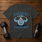 Sweating Is My Superpower
