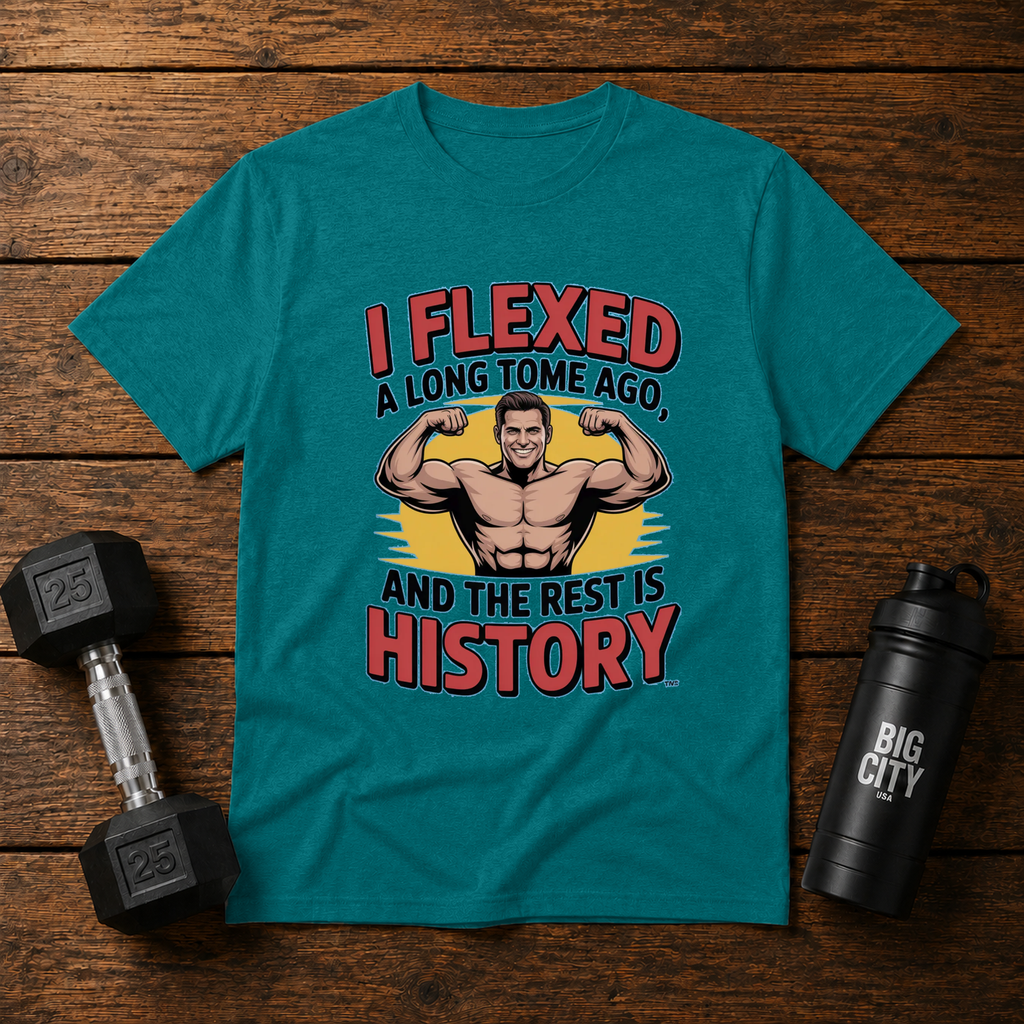 I Flexed A Long Time Ago And The Rest Is History