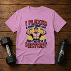 I Flexed A Long Time Ago And The Rest Is History