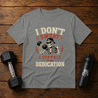I Dont Sweat I Sparkle From Dedication