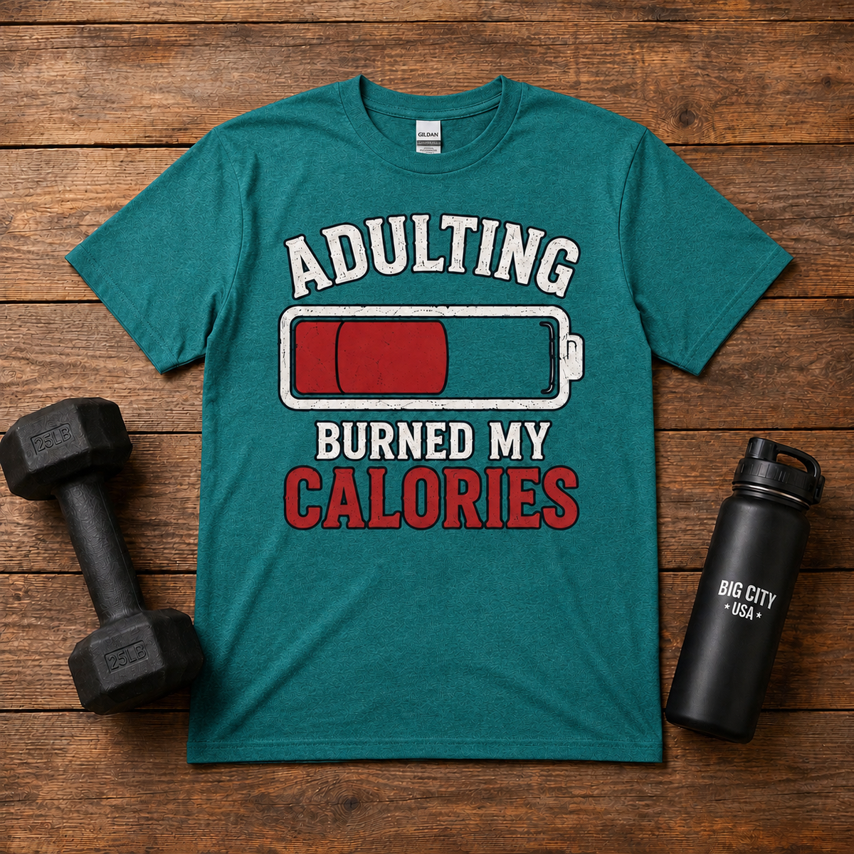 Adulting Burned My Calories